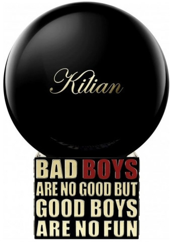 Kilian Bad Boys Are No Good But Good Boys Are No Fun